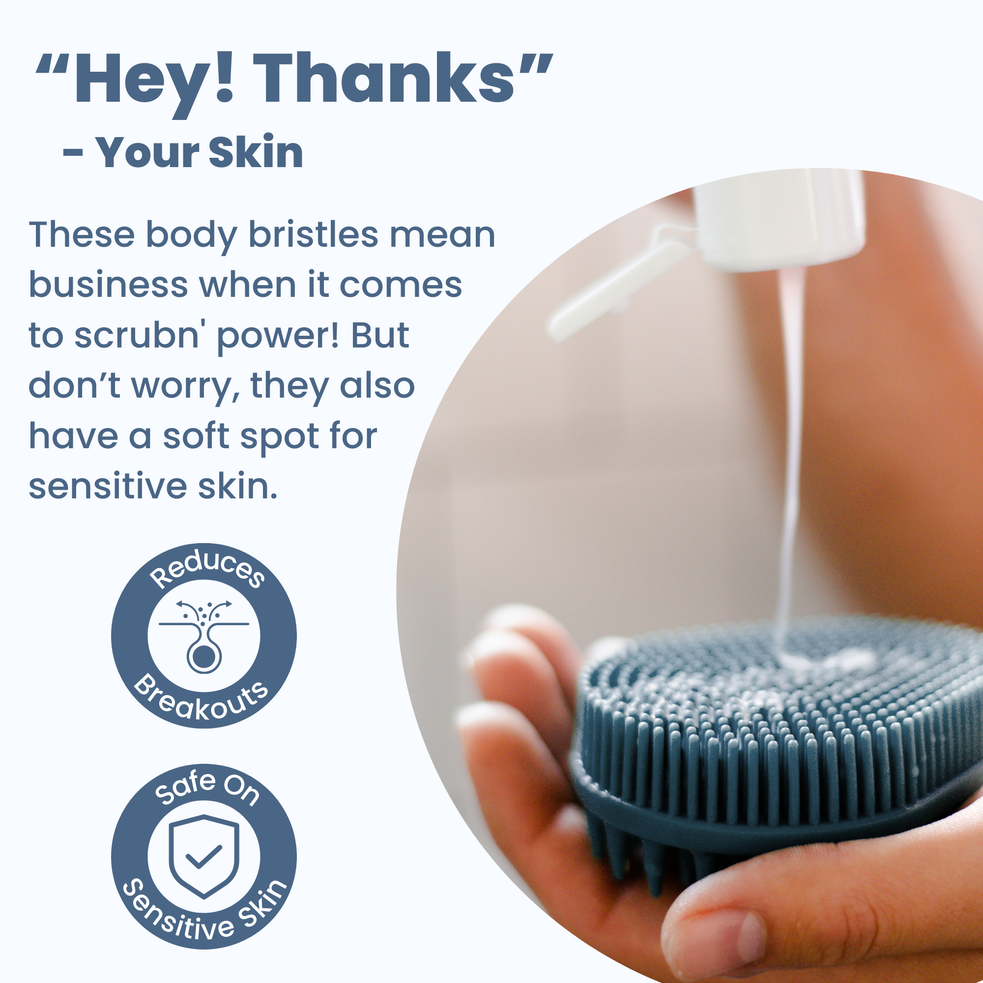 A hand holding The scrub-dub® Scalp and Body Scrubber as soap is dispensed onto it. Text highlights the scrubber's effectiveness and gentleness, accompanied by icons stating that it reduces breakouts and is safe on sensitive skin.